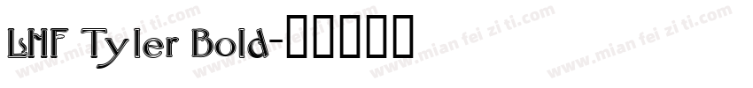 LHF Tyler Bold字体转换